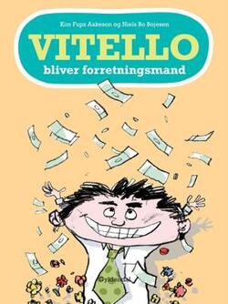 Vitello 5 - Vitello bliver forretningsmand - Kim Fupz Aakeson;Niels Bo Bojesen