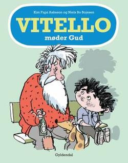 Vitello 7 - Vitello møder Gud - Kim Fupz Aakeson;Niels Bo Bojesen