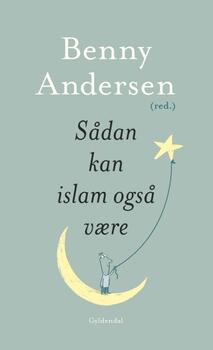 Sådan kan islam også være - Benny Andersen