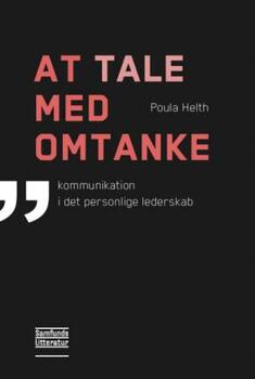 At tale med omtanke - Poula Helth