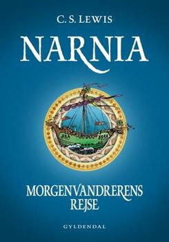 Narnia 5 - Morgenvandrerens rejse - C. S. Lewis