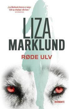  Liza Marklund - Annika Bengtzon 5: Røde ulv