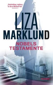  Liza Marklund - Annika Bengtzon 6: Nobels testamente