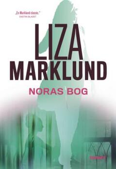  Liza Marklund - Annika Bengtzon 10: Noras bog