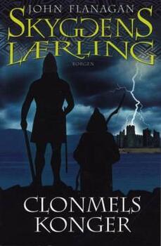 John Flanagan - Skyggens lærling 8: Clonmels konger