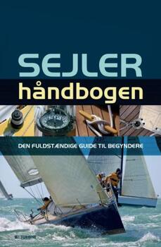 Sejlerhåndbogen - Den fuldstændige guide til begyndere - Richard Green