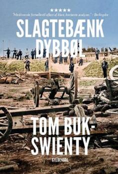 1864. Slagtebænk Dybbøl - Tom Buk-Swienty