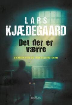 Lars Kjædegaard - Hvid & Belling 11 - Det der er værre