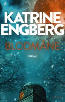 Katrine Engberg - 2 Blodmåne