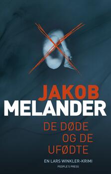 Jakob Melander - (Lars Winkler 5) - De døde og de ufødte