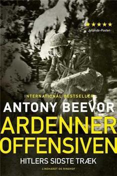 Ardenneroffensiven - Hitlers sidste træk - Antony Beevor