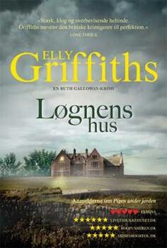 Elley Griffiths - Løgnens hus - Ruth Galloway 2 