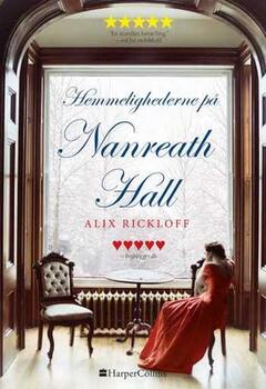 Alix Rickloff - Hemmelighederne på Nanreath Hall