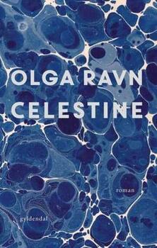 Celestine - Olga Ravn