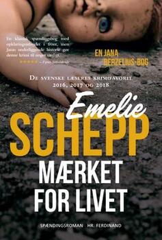  Emelie Schepp - Jana Berzelius 1 - Mærket for livet