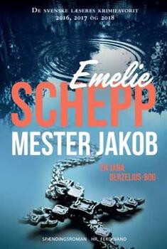 Emelie Schepp - Jana Berzelius 5 - Mester Jakob