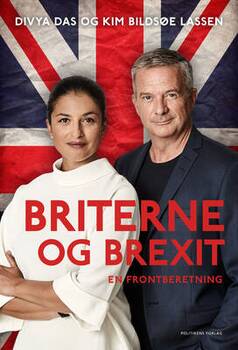 Divya Das;Kim Bildsøe Lassen - Briterne og brexit - En frontberetning