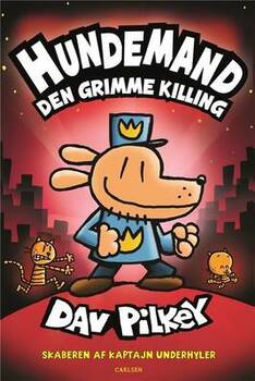 Dav Pilkey - Hundemand 3 - Den grimme killing