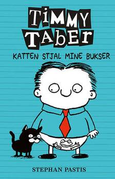 Stephan Pastis - Timmy Taber 6 - Katten stjal mine bukser
