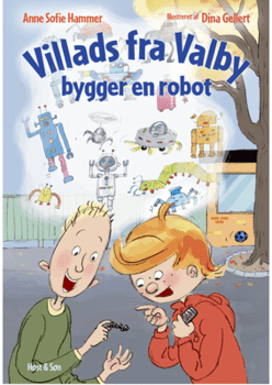Anne Sofie Hammer - Villads fra Valby bygger en robot