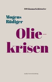 Mogens Rüdiger - Oliekrisen - 100 danmarkshistorier 23
