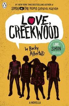 Becky Albertalli Love, Creekwood: A Novella