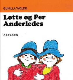 Gunilla Wolde Lotte og Per Anderledes 6