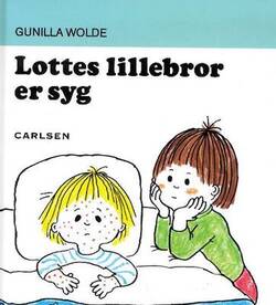 Gunilla Wolde - Lottes lillebror er syg 4