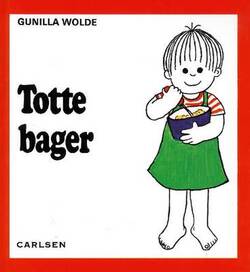 Gunilla Wolde - Totte bager 7