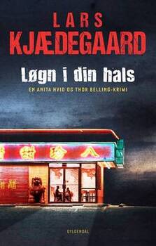 Lars Kjædegaard - Hvid & Belling 2 - Løgn i din hals