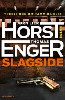 Jørn Lier Horst, Thomas Enger - Slagside - 3. Bind