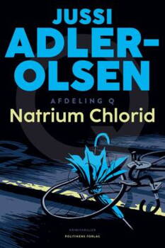 Jussi Adler-Olsen - Afdeling Q 9: Natrium Chlorid