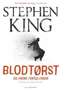 Stephen King - Blodtørst - og andre fortællinger