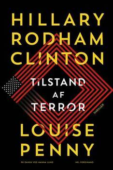 Hillary Rodham Clinton;Louise Penny - Tilstand af terror