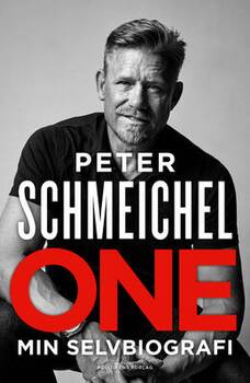 Peter Schmeichel - One - Min selvbiografi