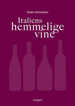 Steen Asmussen - Italiens hemmelige vine