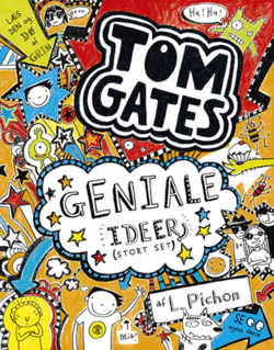Liz Pichon - Tom Gates 4 - Geniale ideer (stort set)