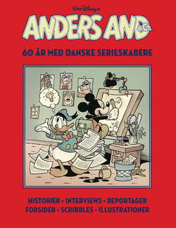 Disney Anders And & Co - 60 år med danske serieskabere
