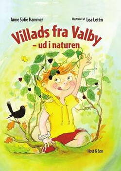 Anne Sofie Hammer - Villads fra Valby - ud i naturen
