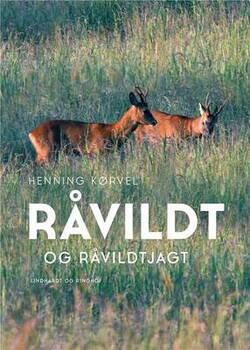 Henning Kørvel - Råvildt og råvildtjagt