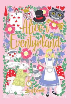 Lewis Carroll - Alice i Eventyrland