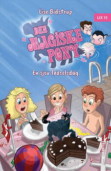 Lise Bidstrup - Den magiske pony #5: En sjov fødselsdag