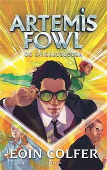Eoin Colfer - Artemis Fowl (3) - Artemis Fowl og evighedskoden