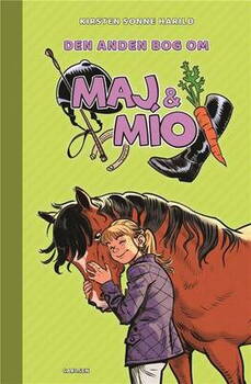 Kirsten Sonne Harild - Maj & Mío (2) - Den anden bog om Maj & Mío