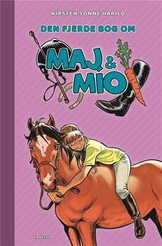 Kirsten Sonne Harild - Maj & Mío (4) - Den fjerde bog om Maj & Mío