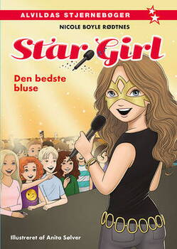 Nicole Boyle Rødtnes - Star Girl 2: Den bedste bluse