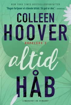 Colleen Hoover - Hopeless 2 - Altid håb