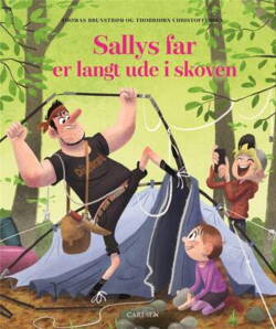 Thomas Brunstrøm - Sallys far er langt ude i skoven