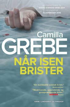 Camilla Grebe - Den mørke side 1 - Når isen brister