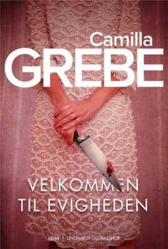 Camilla Grebe - Den mørke side 6 - Velkommen til evigheden